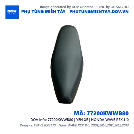 77200KWWB80 | YÊN XE | HONDA WAVE RSX 110 — 77200KWWB80