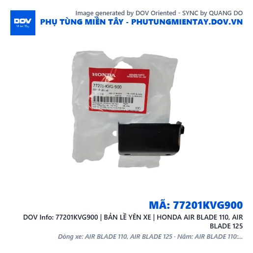 77201KVG900 | BẢN LỀ YÊN XE | HONDA AIR BLADE 110, AIR BLADE 125 — 77201KVG900