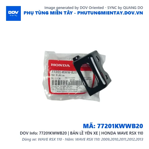 77201KWWB20 | BẢN LỀ YÊN XE | HONDA WAVE RSX 110 — 77201KWWB20