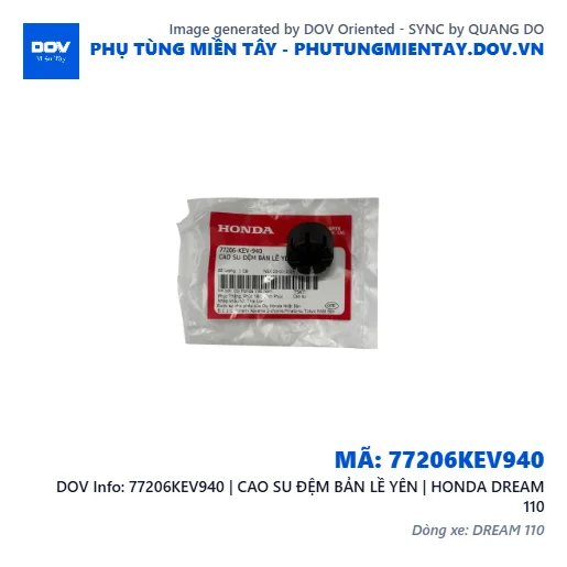 77206KEV940 | CAO SU ĐỆM BẢN LỀ YÊN | HONDA DREAM 110 — 77206KEV940