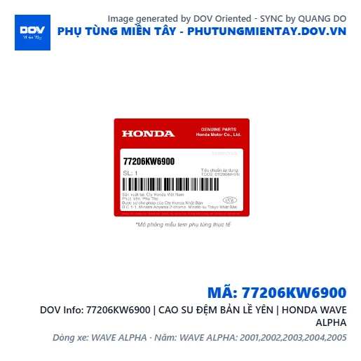77206KW6900 | CAO SU ĐỆM BẢN LỀ YÊN | HONDA WAVE ALPHA — 77206KW6900