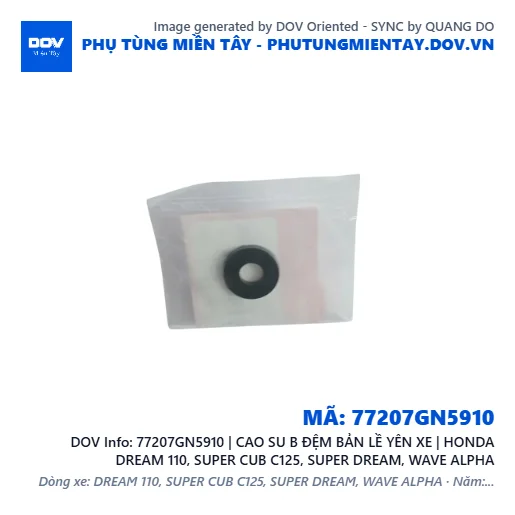 77207GN5910 | CAO SU B ĐỆM BẢN LỀ YÊN XE | HONDA DREAM 110, SUPER CUB C125, SUPER DREAM, WAVE ALPHA — 77207GN5910