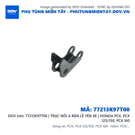 77213K97T00 | TRỤC NỐI A BẢN LỀ YÊN XE | HONDA PCX, PCX 125/150, PCX 160 — 77213K97T00