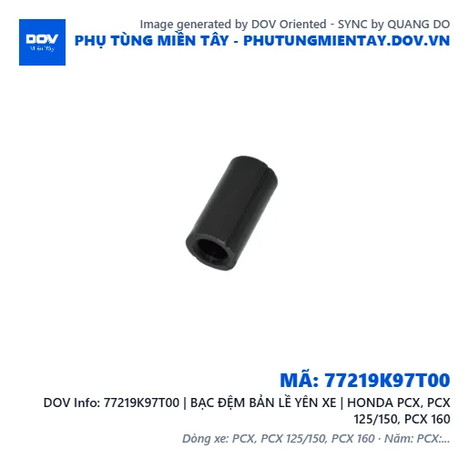 77219K97T00 | BẠC ĐỆM BẢN LỀ YÊN XE | HONDA PCX, PCX 125/150, PCX 160 — 77219K97T00