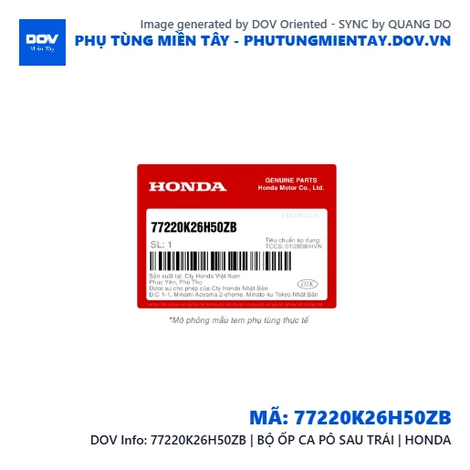 77220K26H50ZB | BỘ ỐP CA PÔ SAU TRÁI | HONDA — 77220K26H50ZB