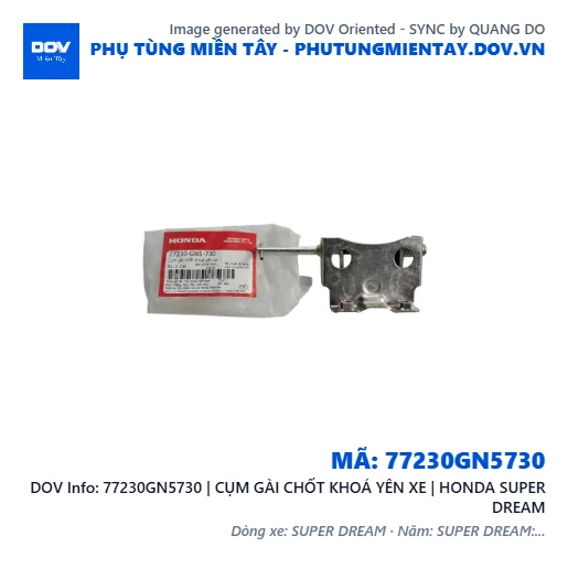 77230GN5730 | CỤM GÀI CHỐT KHOÁ YÊN XE | HONDA SUPER DREAM — 77230GN5730