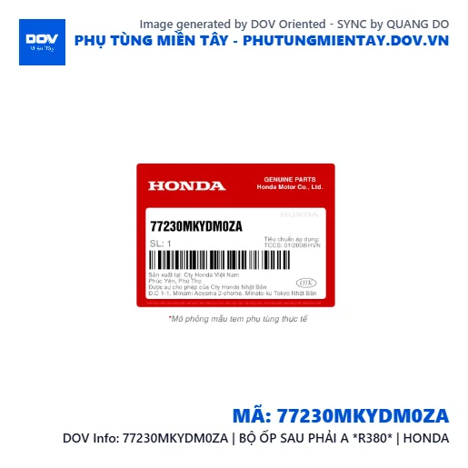 77230MKYDM0ZA | BỘ ỐP SAU PHẢI A *R380* | HONDA  — 77230MKYDM0ZA
