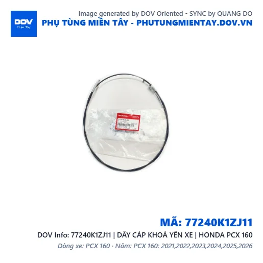 77240K1ZJ11 | DÂY CÁP KHOÁ YÊN XE | HONDA PCX 160 — 77240K1ZJ11