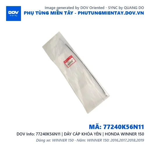 77240K56N11 | DÂY CÁP KHÓA YÊN | HONDA WINNER 150 — 77240K56N11