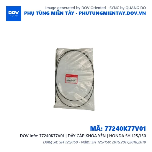 77240K77V01 | DÂY CÁP KHÓA YÊN | HONDA SH 125/150 — 77240K77V01