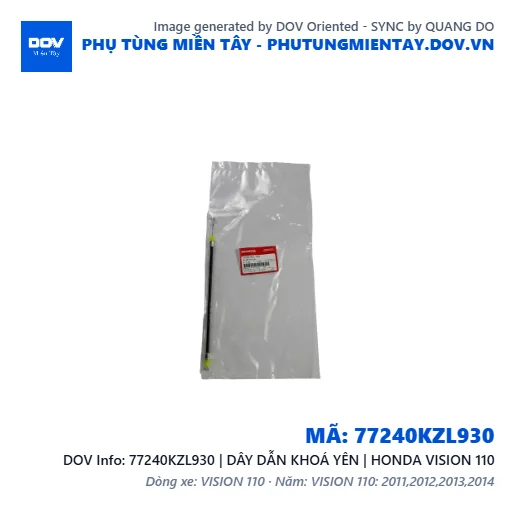 77240KZL930 | DÂY DẪN KHOÁ YÊN | HONDA VISION 110 — 77240KZL930