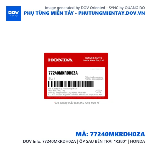 77240MKRDH0ZA | ỐP SAU BÊN TRÁI *R380* | HONDA — 77240MKRDH0ZA
