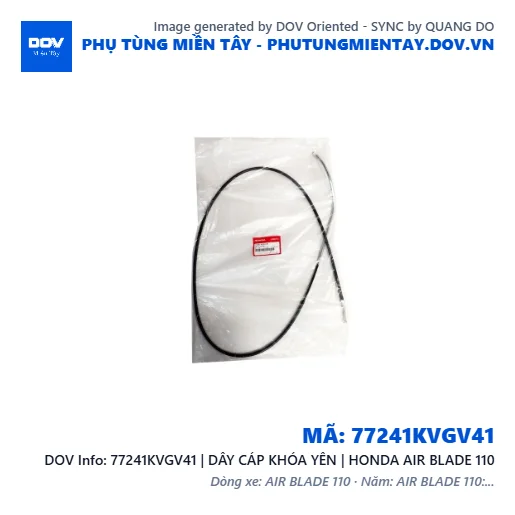 77241KVGV41 | DÂY CÁP KHÓA YÊN | HONDA AIR BLADE 110 — 77241KVGV41