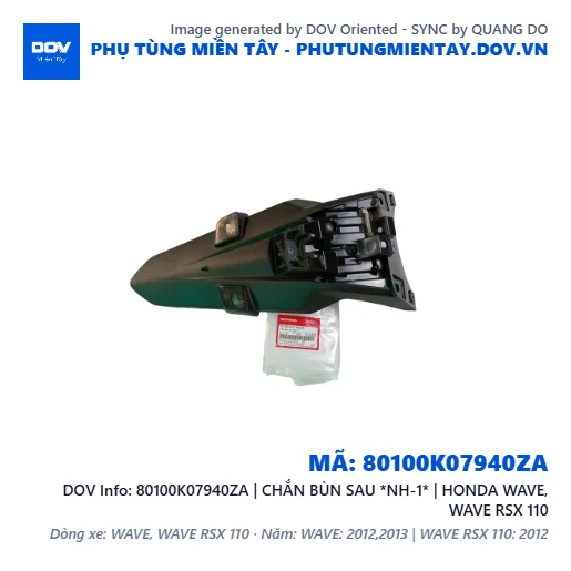 80100K07940ZA | CHẮN BÙN SAU *NH-1* | HONDA WAVE, WAVE RSX 110 — 80100K07940ZA