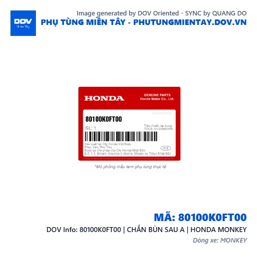 80100K0FT00 | CHẮN BÙN SAU A | HONDA MONKEY — 80100K0FT00