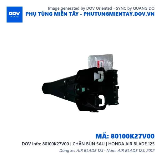 80100K27V00 | CHẮN BÙN SAU | HONDA AIR BLADE 125 — 80100K27V00