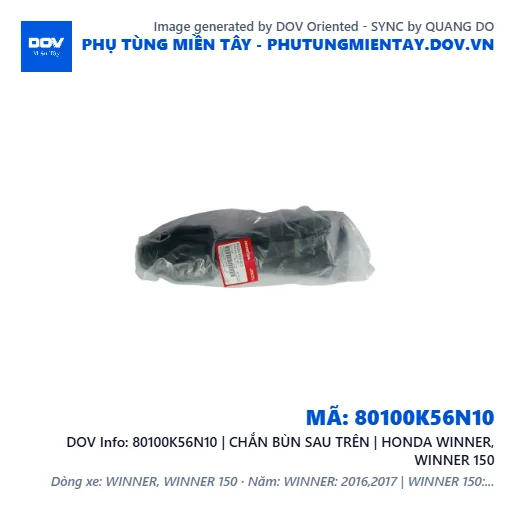 80100K56N10 | CHẮN BÙN SAU TRÊN | HONDA WINNER, WINNER 150 — 80100K56N10
