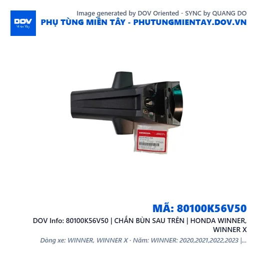 80100K56V50 | CHẮN BÙN SAU TRÊN | HONDA WINNER, WINNER X — 80100K56V50