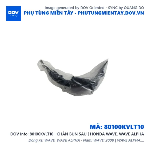 80100KVLT10 | CHẮN BÙN SAU | HONDA WAVE, WAVE ALPHA — 80100KVLT10