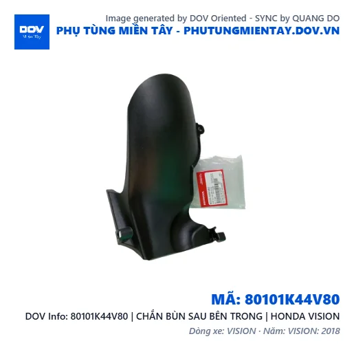 80101K44V80 | CHẮN BÙN SAU BÊN TRONG | HONDA VISION — 80101K44V80
