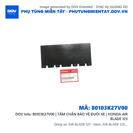 80103K27V00 | TẤM CHẮN BẢO VỆ ĐUÔI XE | HONDA AIR BLADE 125 — 80103K27V00