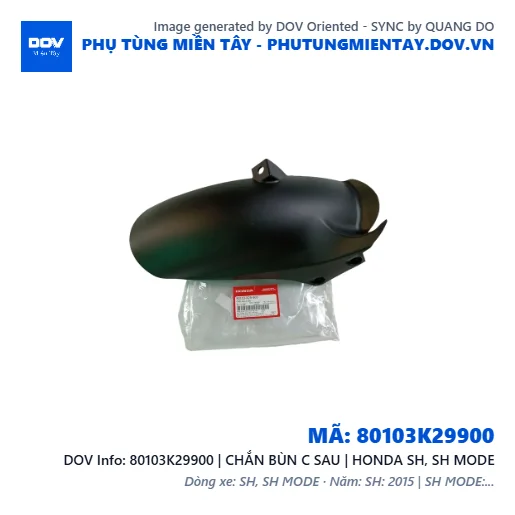 80103K29900 | CHẮN BÙN C SAU | HONDA SH, SH MODE — 80103K29900
