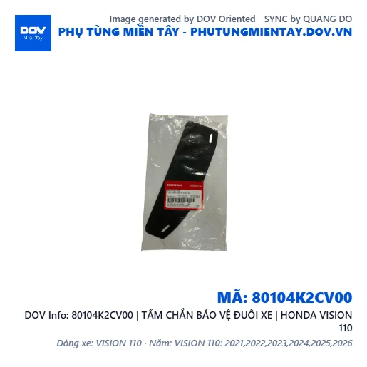 80104K2CV00 | TẤM CHẮN BẢO VỆ ĐUÔI XE | HONDA VISION 110 — 80104K2CV00