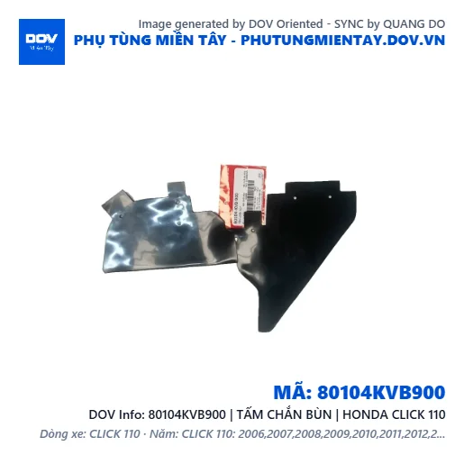 80104KVB900 | TẤM CHẮN BÙN | HONDA CLICK 110 — 80104KVB900