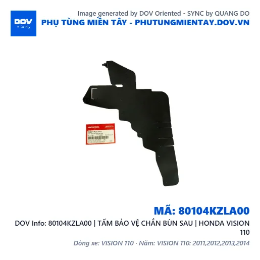 80104KZLA00 | TẤM BẢO VỆ CHẮN BÙN SAU | HONDA VISION 110 — 80104KZLA00