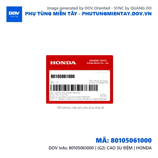 80105061000 | (G2) CAO SU ĐỆM | HONDA  — 80105061000