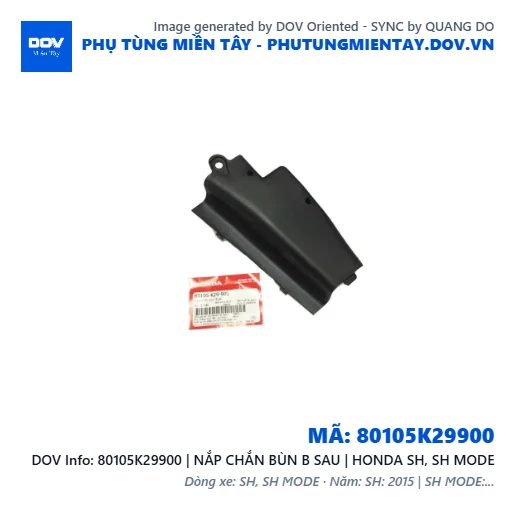 80105K29900 | NẮP CHẮN BÙN B SAU | HONDA SH, SH MODE — 80105K29900
