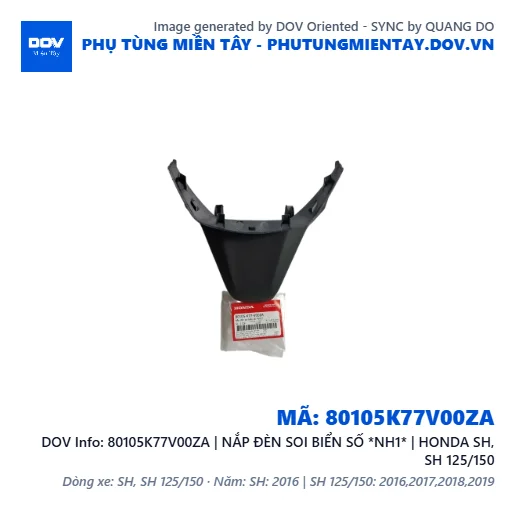 80105K77V00ZA | NẮP ĐÈN SOI BIỂN SỐ *NH1* | HONDA SH, SH 125/150 — 80105K77V00ZA