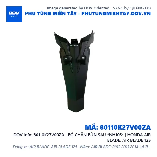 80110K27V00ZA | BỘ CHẮN BÙN SAU *NH105* | HONDA AIR BLADE, AIR BLADE 125 — 80110K27V00ZA