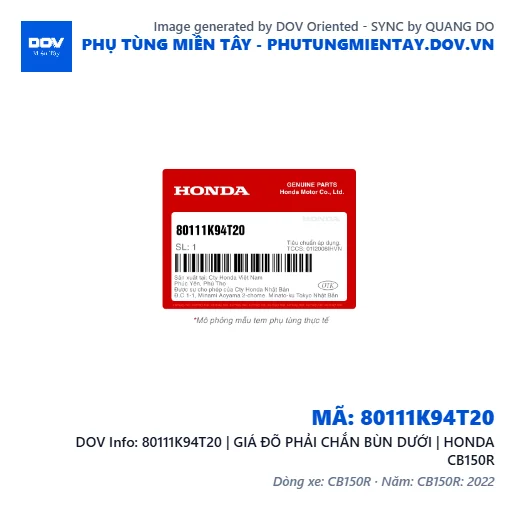 80111K94T20 | GIÁ ĐÕ PHẢI CHẮN BÙN DƯỚI | HONDA CB150R — 80111K94T20