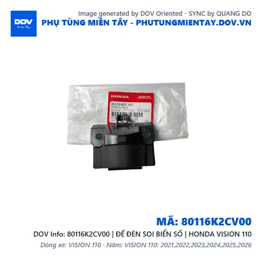80116K2CV00 | ĐẾ ĐÈN SOI BIỂN SỐ | HONDA VISION 110 — 80116K2CV00