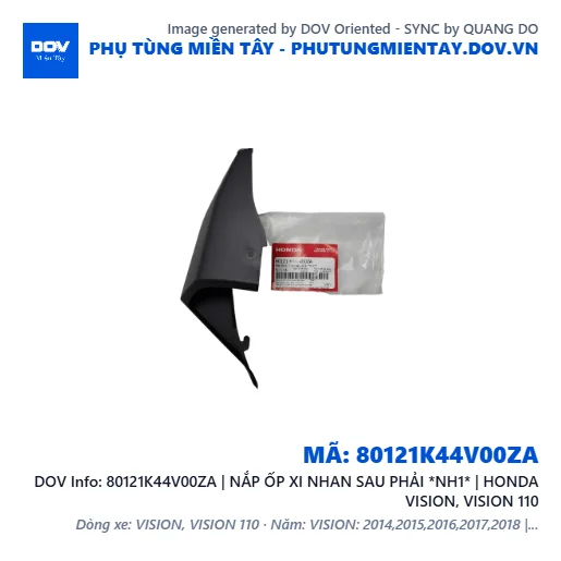 80121K44V00ZA | NẮP ỐP XI NHAN SAU PHẢI *NH1* | HONDA VISION, VISION 110 — 80121K44V00ZA