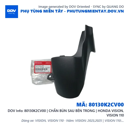 80130K2CV00 | CHẮN BÙN SAU BÊN TRONG | HONDA VISION, VISION 110 — 80130K2CV00