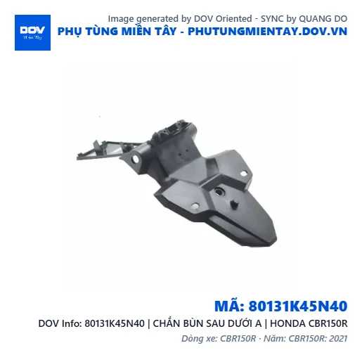 80131K45N40 | CHẮN BÙN SAU DƯỚI A | HONDA CBR150R — 80131K45N40