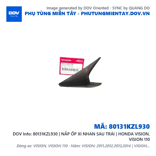 80131KZL930 | NẮP ỐP XI NHAN SAU TRÁI | HONDA VISION, VISION 110 — 80131KZL930