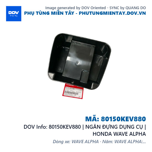 80150KEV880 | NGĂN ĐỰNG DỤNG CỤ | HONDA WAVE ALPHA — 80150KEV880