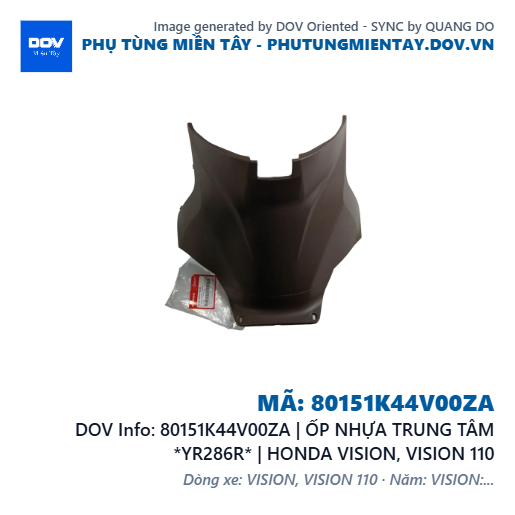 80151K44V00ZA | ỐP NHỰA TRUNG TÂM *YR286R* | HONDA VISION, VISION 110 — 80151K44V00ZA