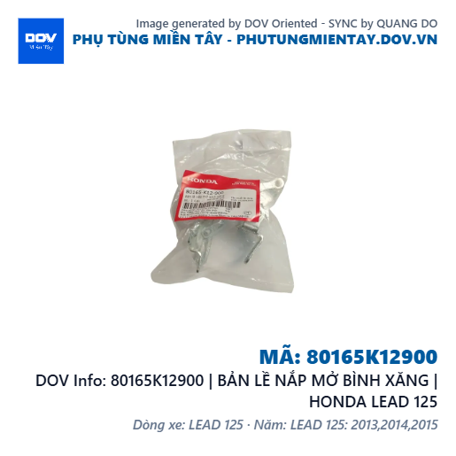 80165K12900 | BẢN LỀ NẮP MỞ BÌNH XĂNG | HONDA LEAD 125 — 80165K12900
