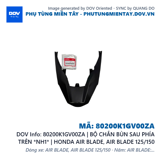 80200K1GV00ZA | BỘ CHẮN BÙN SAU PHÍA TRÊN *NH1* | HONDA AIR BLADE, AIR BLADE 125/150 — 80200K1GV00ZA