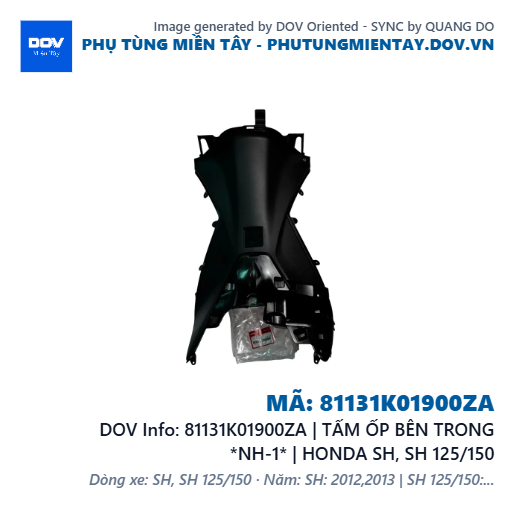 81131K01900ZA | TẤM ỐP BÊN TRONG *NH-1* | HONDA SH, SH 125/150 — 81131K01900ZA