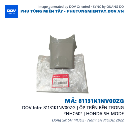 81131K1NV00ZG | ỐP TRÊN BÊN TRONG *NHC60* | HONDA SH MODE — 81131K1NV00ZG
