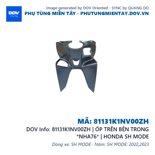 81131K1NV00ZH | ỐP TRÊN BÊN TRONG *NHA76* | HONDA SH MODE — 81131K1NV00ZH
