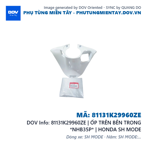 81131K29960ZE | ỐP TRÊN BÊN TRONG *NHB35P* | HONDA SH MODE — 81131K29960ZE