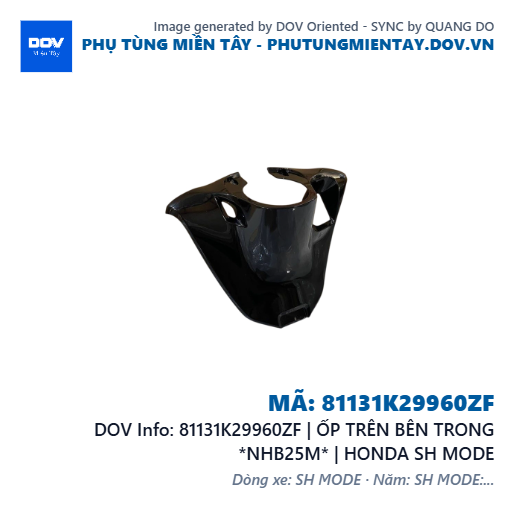 81131K29960ZF | ỐP TRÊN BÊN TRONG *NHB25M* | HONDA SH MODE — 81131K29960ZF