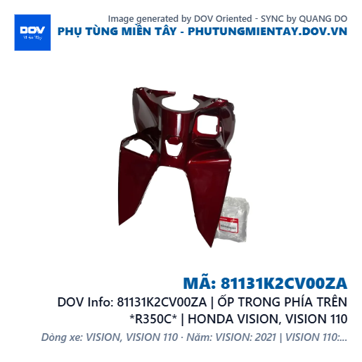 81131K2CV00ZA | ỐP TRONG PHÍA TRÊN *R350C* | HONDA VISION, VISION 110 — 81131K2CV00ZA