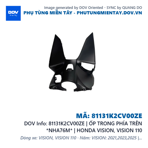 81131K2CV00ZE | ỐP TRONG PHÍA TRÊN *NHA76M* | HONDA VISION, VISION 110 — 81131K2CV00ZE